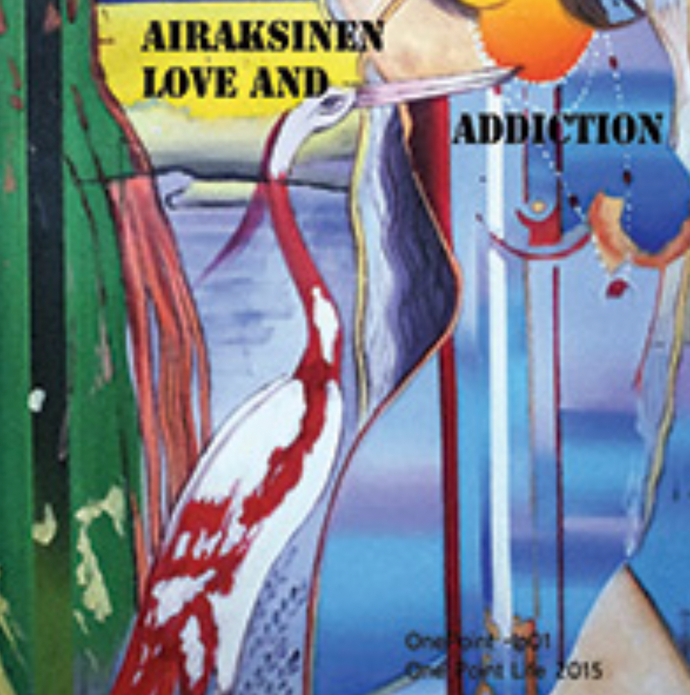 Airaksinen Pekka - Love and Addiction LP