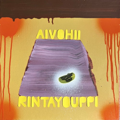 Rintayouppi - Aivohii LP