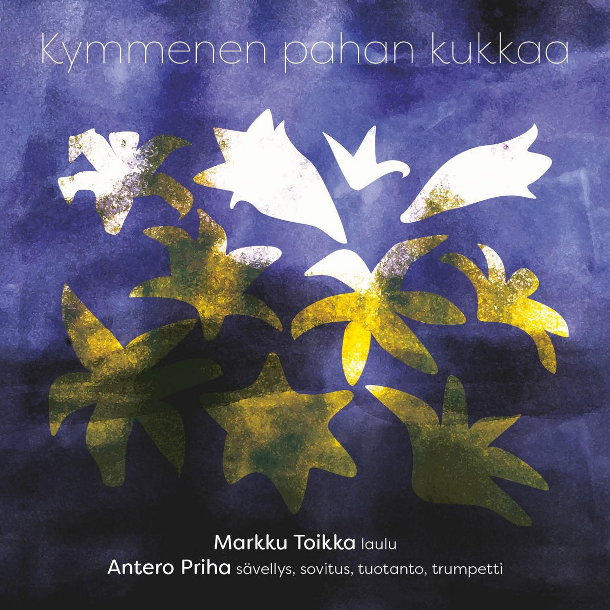 Toikka, Markku & Priha, Antero - Kymmenen Pahan Kukkaa CD
